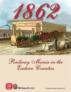 1862: Railway Mania In The Eastern Counties box art