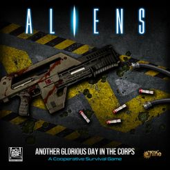 Aliens: Another Glorious Day In The Corps box art
