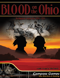 Blood On The Ohio: Washington's Indian War 1789-1794 box art