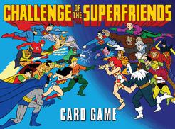Challenge Of The Superfriends Card Game box art