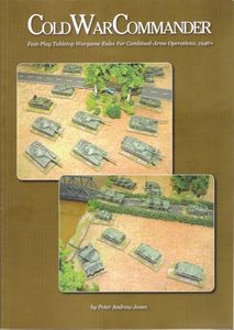 Cold War Commander: Fast-play Tabletop Wargame Rules For Combined-arms Operations, 1946+ box art