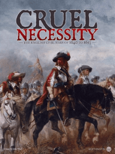 Cruel Necessity (deluxe Edition): The English Civil Wars 1640-1653 box art
