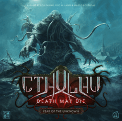 Cthulhu: Death May Die – Fear Of The Unknown box art