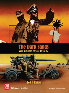 The Dark Sands: War In North Africa, 1940-42 box art