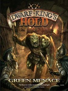 Dwarf King's Hold: Green Menace box art