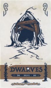 Dwarves: Dig, Delve, Die box art
