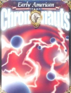 Early American Chrononauts box art