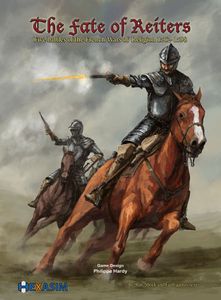 The Fate Of Reiters: Five Battles Of The French Wars Of Religion box art