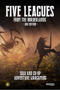 Five Leagues From The Borderlands: 3rd Edition box art