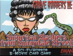 Grave Robbers Iii: Suburban Slashers From Sunnydale Street box art
