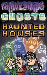 Graveyards, Ghosts & Haunted Houses box art