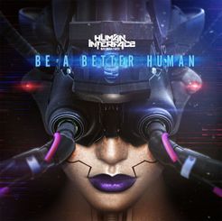 Human Interface: Be A Better Human box art