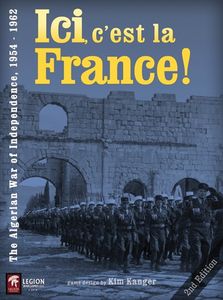 Ici, C'est La France! The Algerian War Of Independence 1954 - 1962 box art