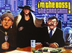 I'm The Boss!: The Card Game box art