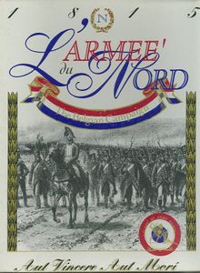 L'armeé Du Nord: The Belgian Campaign 1815 box art
