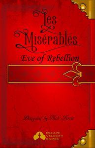 Les Misérables: Eve Of Rebellion box art