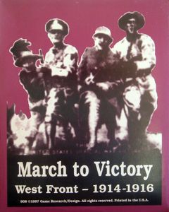 March To Victory: West Front 1914-1916 box art