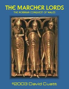 The Marcher Lords: The Norman Conquest Of Wales box art