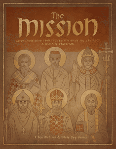 The Mission: Early Christianity From The Crucifixion To The Crusades box art
