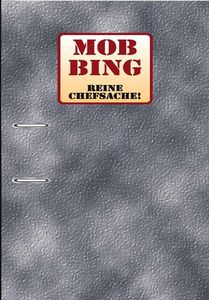 Mobbing: Reine Chefsache cover image
