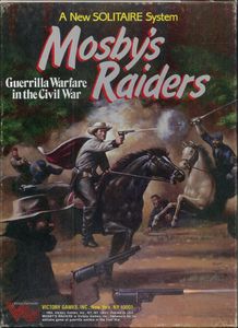 Mosby's Raiders: Guerilla Warfare In The Civil War box art