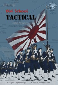 Old School Tactical: Volume 3 – Pacific 1942/45 box art