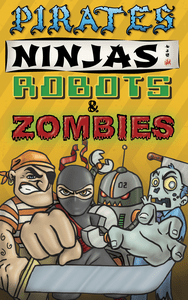 Pirates, Ninjas, Robots, & Zombies box art
