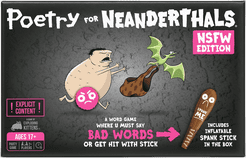 Poetry For Neanderthals: Nsfw Edition box art