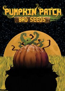 Pumpkin Patch: Bad Seeds box art