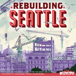 Rebuilding Seattle box art