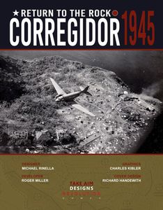 Return To The Rock: Corregidor, 1945 box art