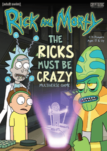 Rick And Morty: The Ricks Must Be Crazy Multiverse Game box art