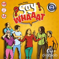 Say Whaaat?! box art