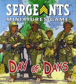 Sergeants Miniatures Game: Day Of Days box art