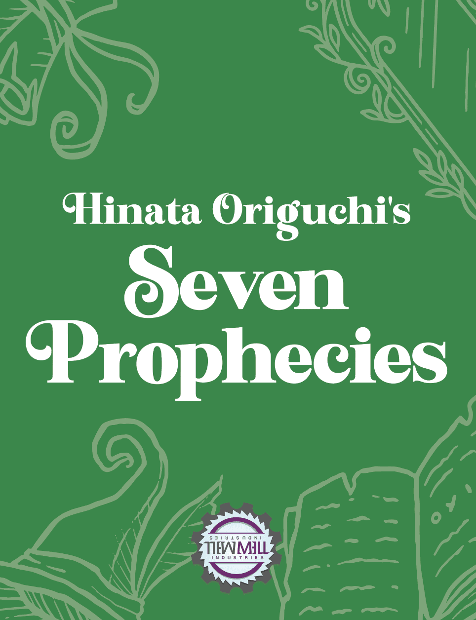Seven Prophecies New Mill Industries box