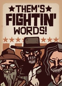 Them's Fightin' Words! box art