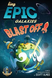 Tiny Epic Galaxies Blast Off! box art