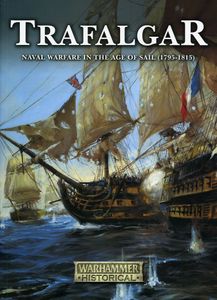 Trafalgar: Naval Warfare In The Age Of Sail (1795-1815) box art
