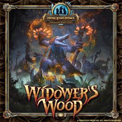 Widower's Wood: An Iron Kingdoms Adventure Board Game box art