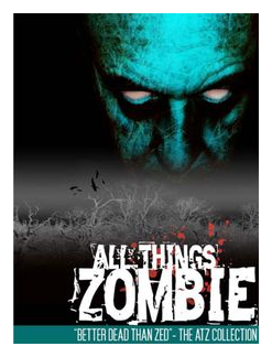 All Things Zombie: Better Dead Than Zed! box art