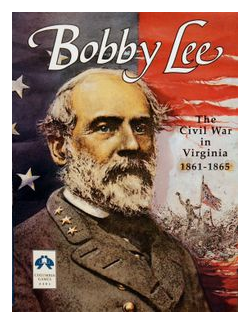 Bobby Lee: The Civil War In Virginia 1861-1865 box art
