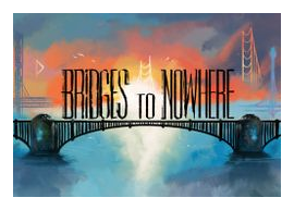 Bridges To Nowhere box art