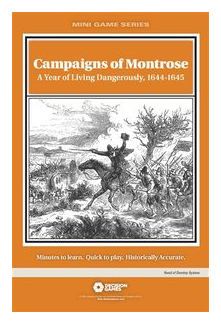 Campaigns Of Montrose: A Year Of Living Dangerously, 1644-1645 box art
