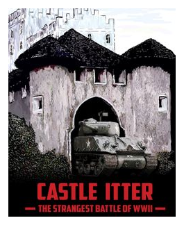 Castle Itter: The Strangest Battle Of Wwii box art