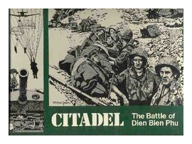 Citadel: The Battle Of Dien Bien Phu box art