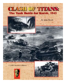 Clash Of Titans: The Tank Battle For Kursk, 1943 box art