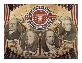 Corrupt Bargain: The 1824 Presidential Election box art