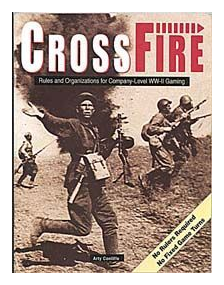Crossfire: Rules And Organizations For Company Level Ww Ii Gaming box art