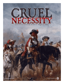Cruel Necessity (deluxe Edition): The English Civil Wars 1640-1653 box art