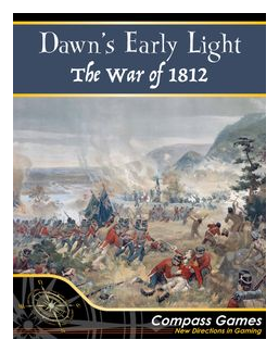 Dawn's Early Light: The War Of 1812 box art
